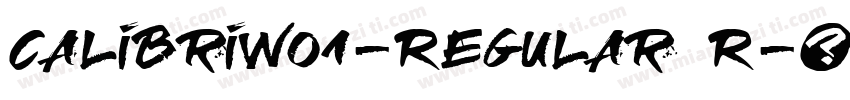 CalibriW01-Regular R字体转换